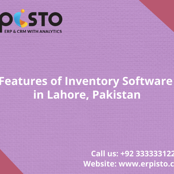 Features of Inventory Software in Lahore, Pakistan