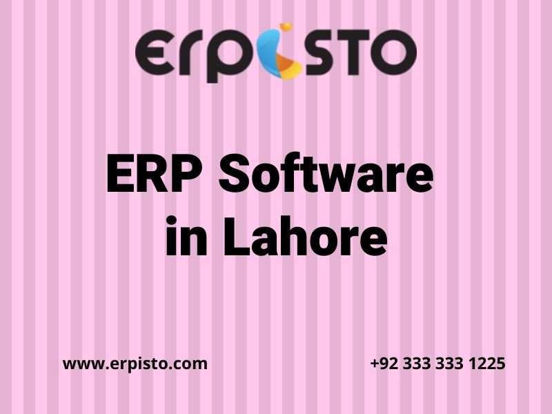 ERP software in Lahore