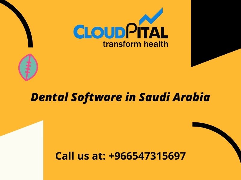 How to select a Dental Software in Saudi Arabia for your new practice?