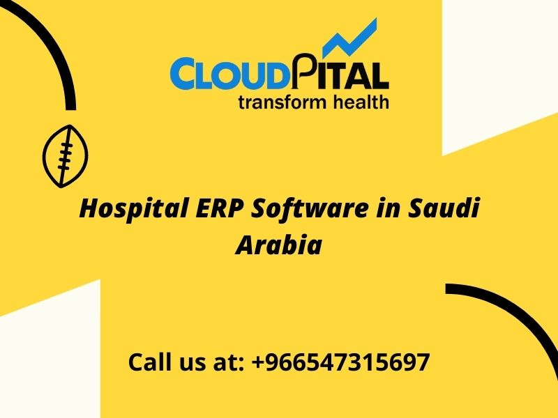 How Hospital ERP Software in Saudi Arabia and Dental Software in Saudi Arabia will be Useful to you?