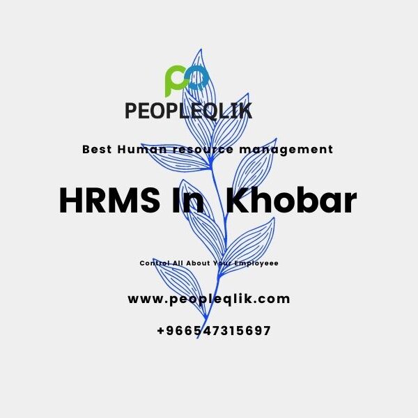 The HRMS In Khobar Give Employee Happiness In The Workplace